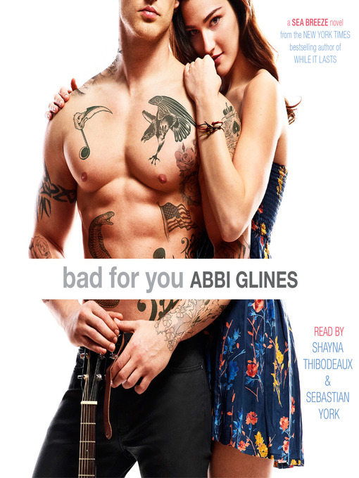 Title details for Bad for You by Abbi Glines - Wait list